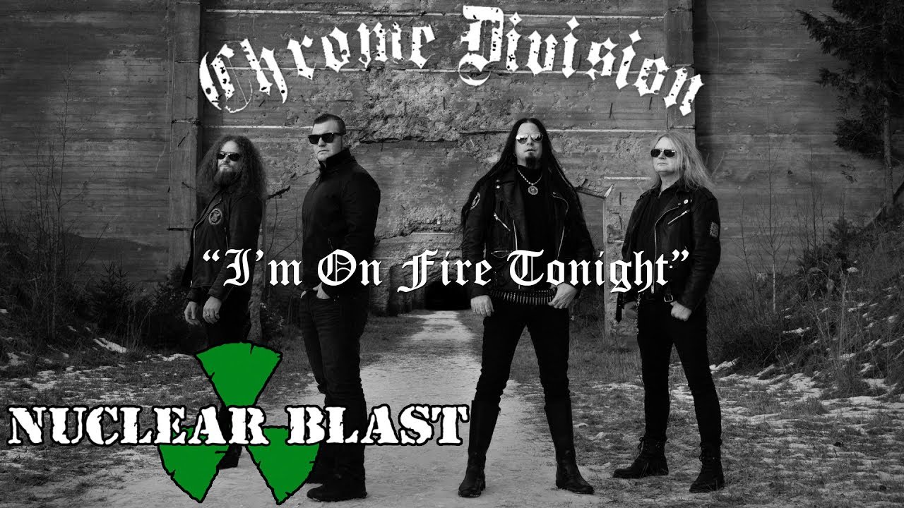CHROME DIVISION выпустили видео I’m On Fire Tonight с предстоящего альбома One Last Ride