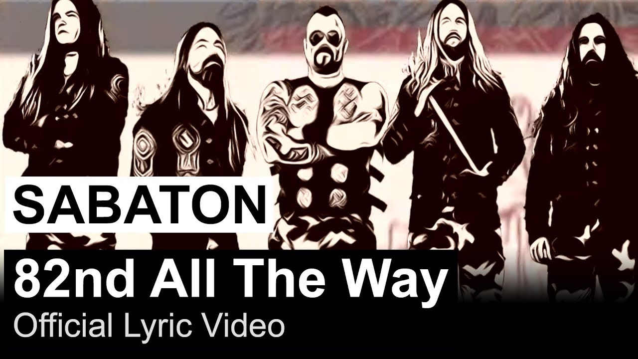 Новое видео SABATON — 82nd All The Way (2019)