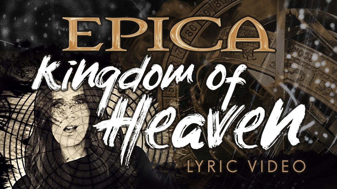 Новое видео EPICA — Kingdom Of Heaven (2019)